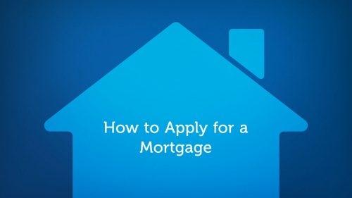 How to Apply for a Mortgage