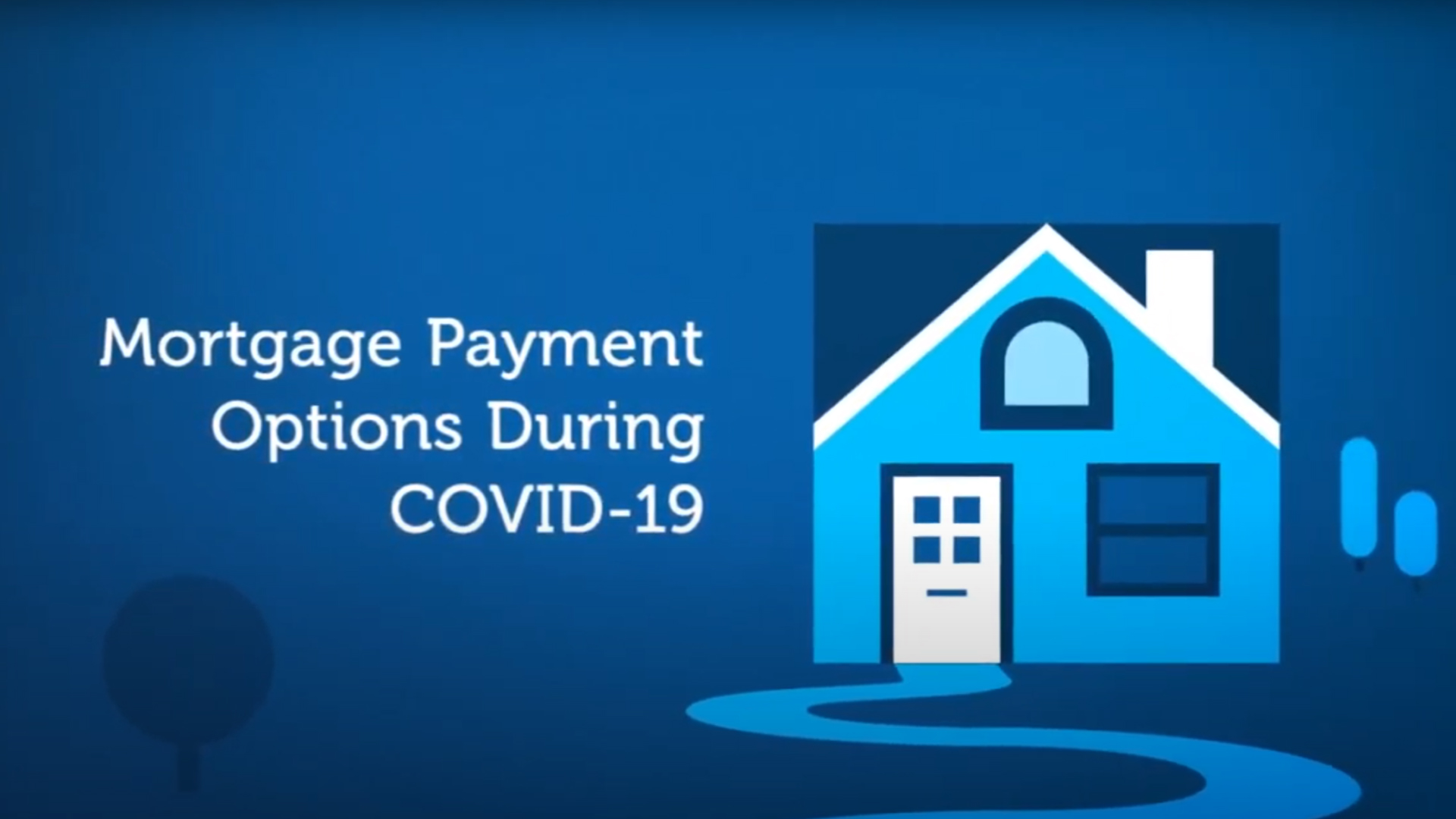 Mortgage Payment Options During COVID-19